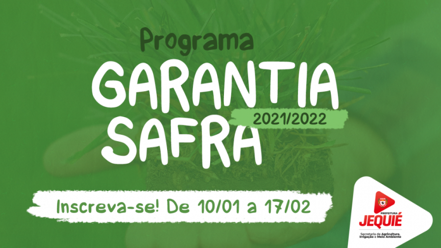 Jequié abre inscrições para edição 2021/2022 do Programa Garantia-Safra