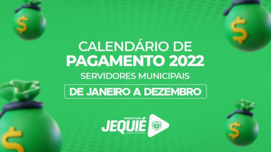Prefeitura de Jequié divulga calendário de pagamentos dos servidores municipais 2022