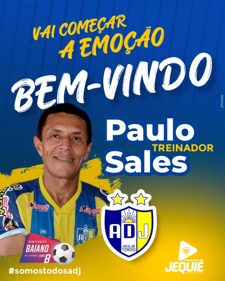 Paulo Sales está de volta para levar o Jequié a elite do futebol baiano