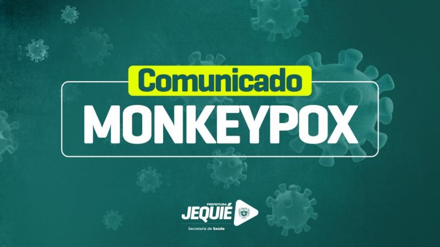 Casos suspeitos de varíola dos macacos em Jequié são descartados após exame