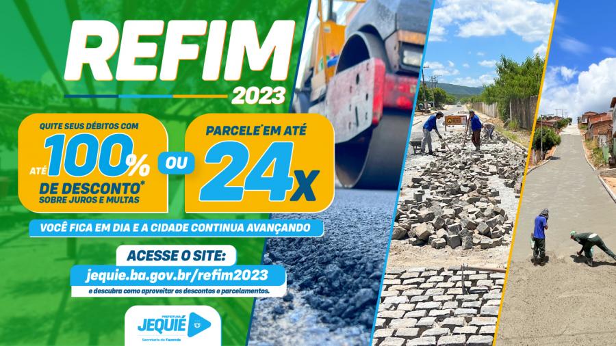 Prefeitura de Jequié inicia REFIM 2023 e disponibiliza vantagens para contribuintes em débito com IPTU, ISS e taxas municipais