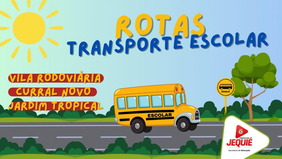Prefeitura de Jequié divulga rotas e itinerários do transporte escolar para estudantes da sede